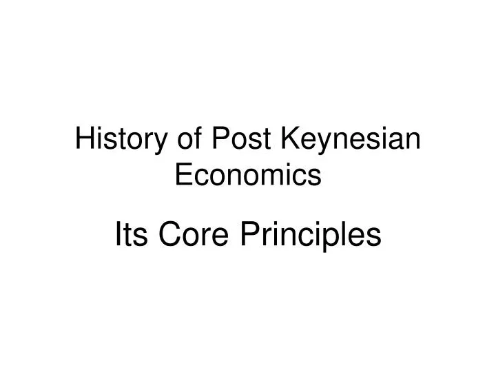 history of post keynesian economics