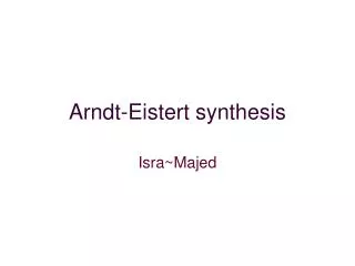 Arndt-Eistert synthesis