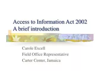 Access to Information Act 2002 A brief introduction