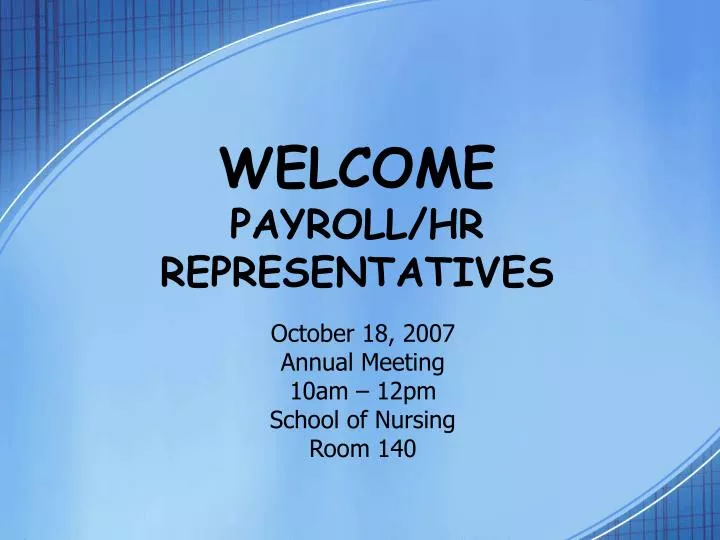 welcome payroll hr representatives