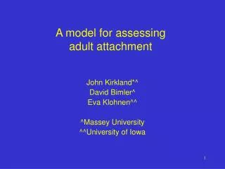 A model for assessing adult attachment