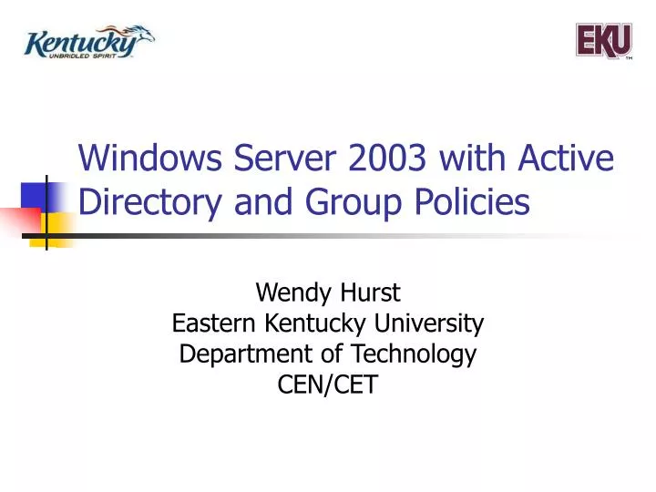 windows server 2003 with active directory and group policies