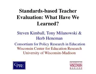 Standards-based Teacher Evaluation: What Have We Learned?