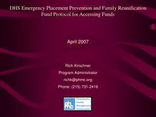 DHS Emergency Placement Prevention and Family Reunification Fund Protocol for Accessing Funds April 2007