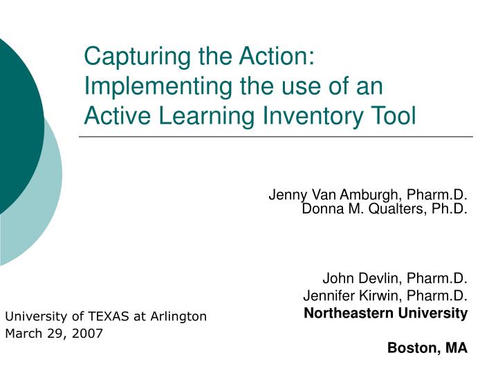 capturing the action implementing the use of an active learning inventory tool