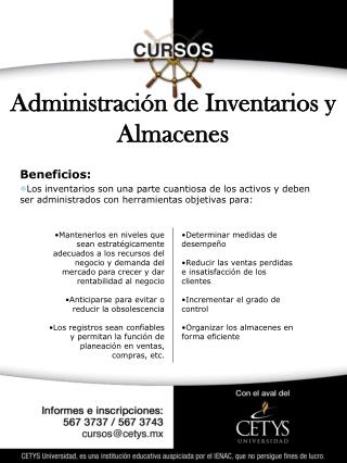 Beneficios: Los inventarios son una parte cuantiosa de los activos y deben ser administrados con herramientas objetivas