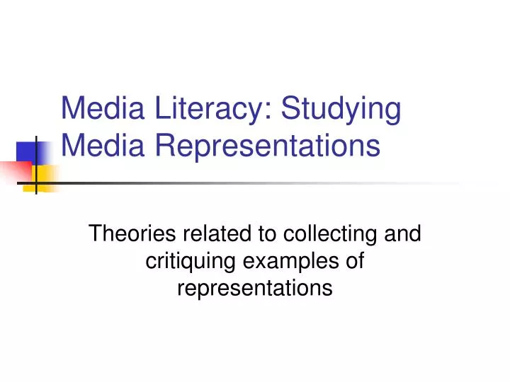 media literacy studying media representations