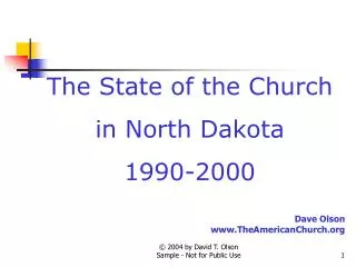 The State of the Church in North Dakota 1990-2000