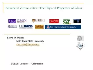 Advanced Vitreous State: The Physical Properties of Glass