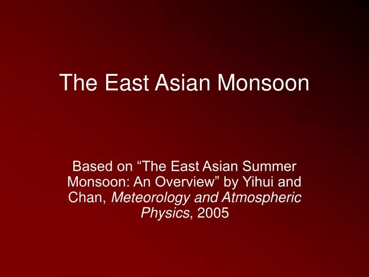 the east asian monsoon