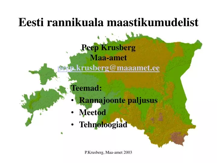 eesti rannikuala maastikumudelist peep krusberg maa amet peep krusberg@maaamet ee