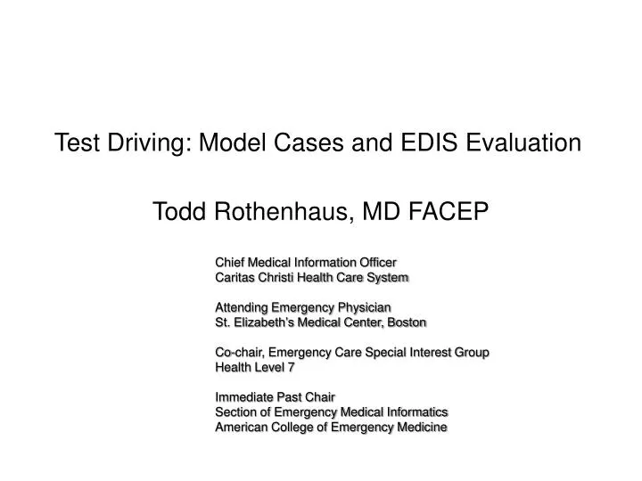 test driving model cases and edis evaluation