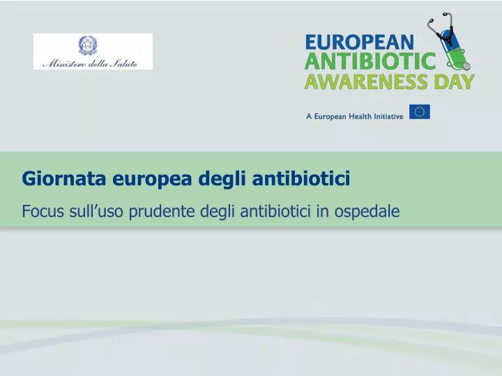 PPT - Giornata Europea Degli Antibiotici PowerPoint Presentation, Free ...