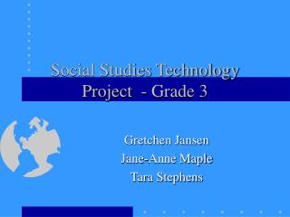 Social Studies Technology Project - Grade 3