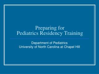 Preparing for Pediatrics Residency Training