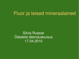 fluor ja teised mineraalained