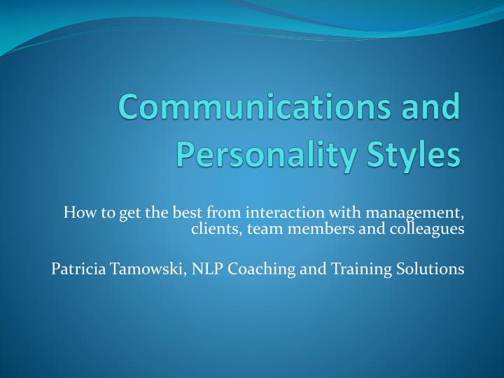 communications and personality styles