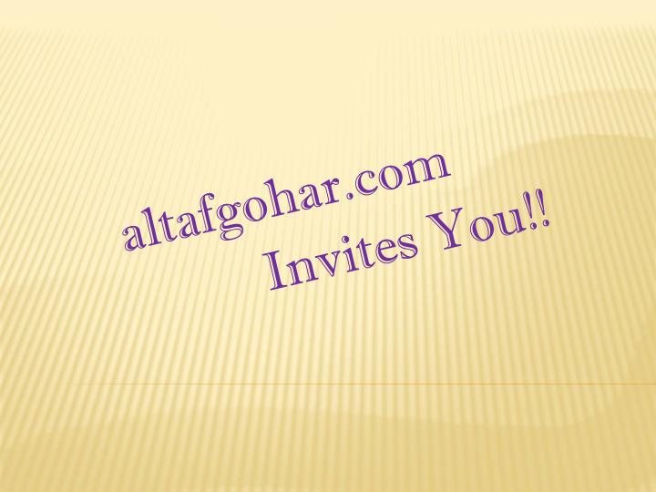 altafgohar com invites you