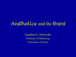 Aesthetics and the Brand