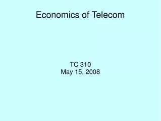Economics of Telecom