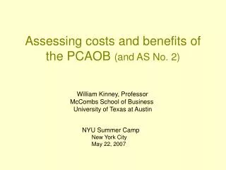 Assessing costs and benefits of the PCAOB (and AS No. 2)