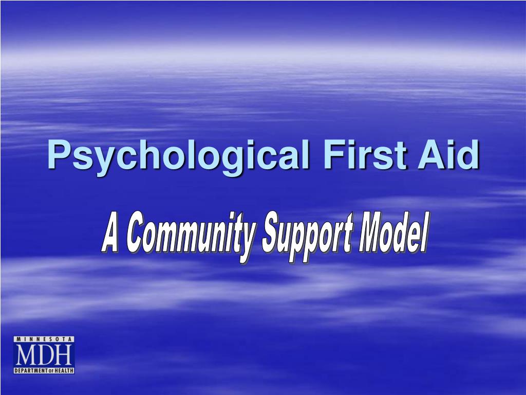 PPT - Psychological First Aid PowerPoint Presentation, free download ...
