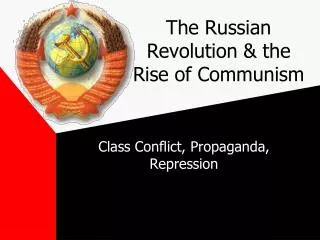 The Russian Revolution &amp; the Rise of Communism