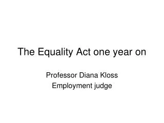 The Equality Act one year on