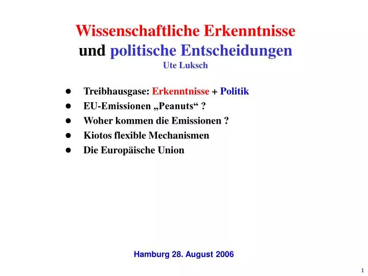 wissenschaftliche erkenntnisse und politische entscheidungen ute luksch