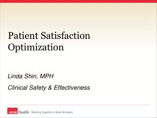 Patient Satisfaction Optimization