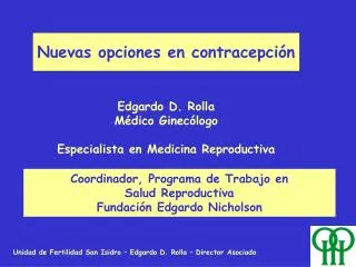 Unidad de Fertilidad San Isidro – Edgardo D. Rolla – Director Asociado