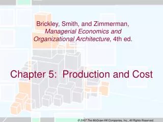 Chapter 5: Production and Cost