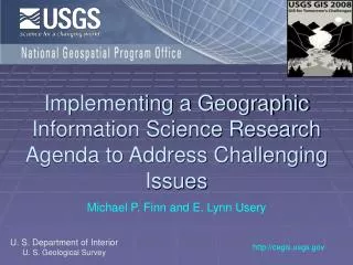 Implementing a Geographic Information Science Research Agenda to Address Challenging Issues