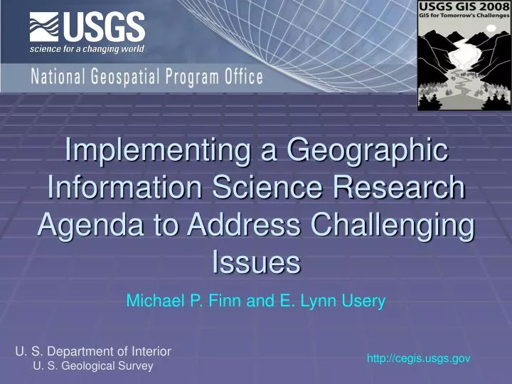 implementing a geographic information science research agenda to address challenging issues