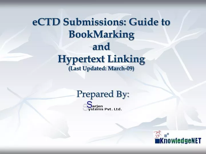ectd submissions guide to bookmarking and hypertext linking last updated march 09