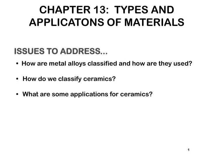 chapter 13 types and applicatons of materials