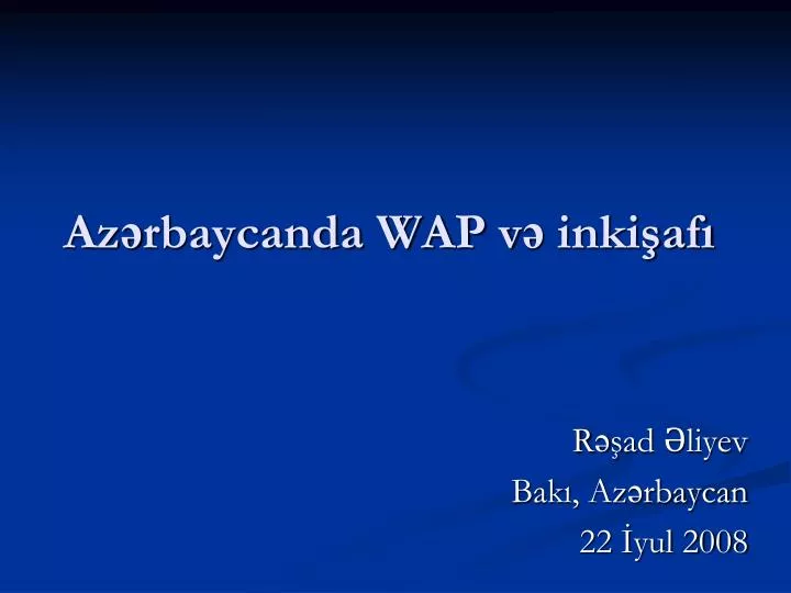 az rbaycanda wap v inki af