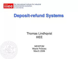 Deposit-refund Systems