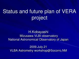 Status and future plan of VERA project