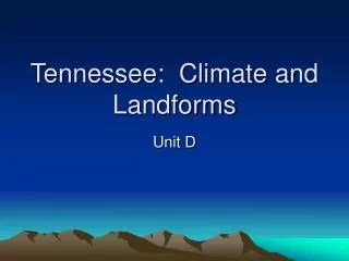 Tennessee: Climate and Landforms