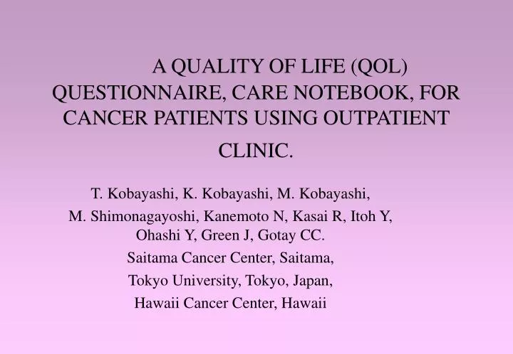 a quality of life qol questionnaire care notebook for cancer patients using outpatient clinic