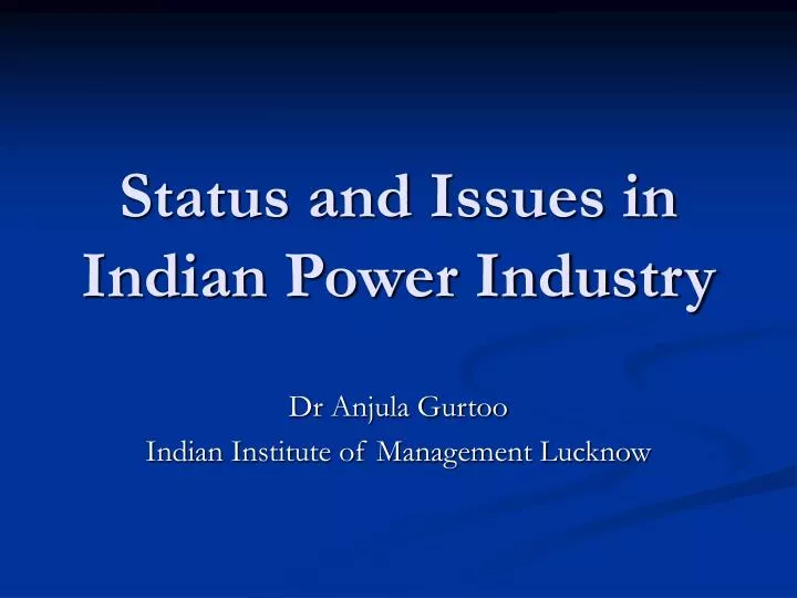 status and issues in indian power industry