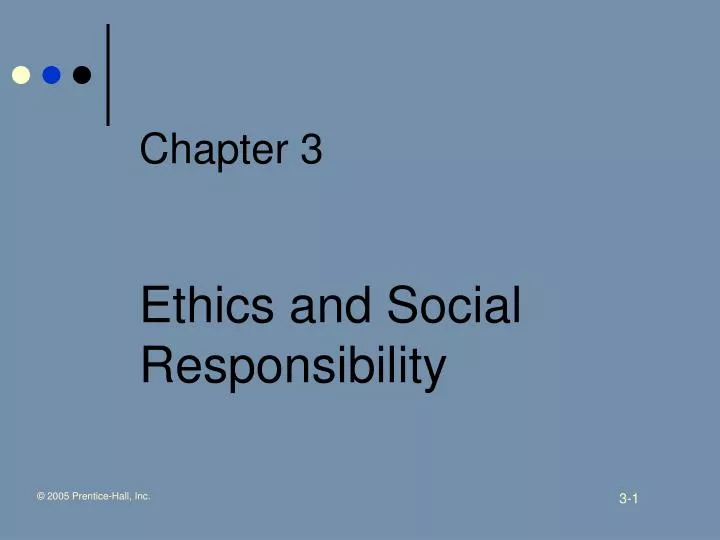 chapter 3 ethics and social responsibility