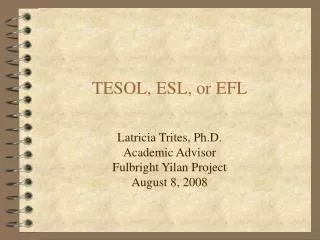 TESOL, ESL, or EFL