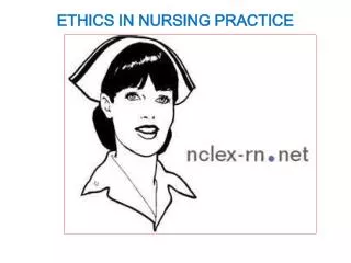 ethics in nursing practice