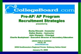 Pre-AP/ AP Program Recruitment Strategies presented by