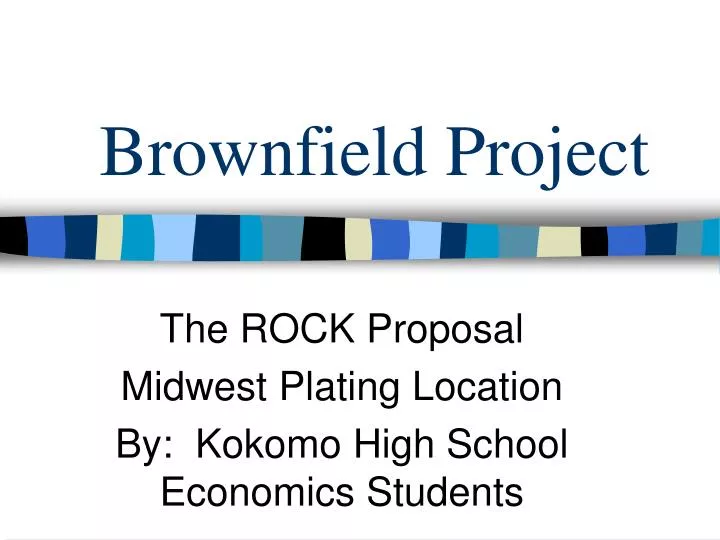 brownfield project