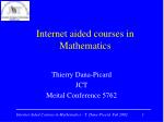 Internet aided courses in Mathematics - slide 1