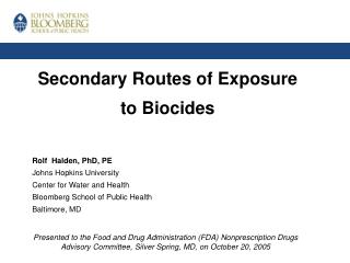 Secondary Routes of Exposure to Biocides