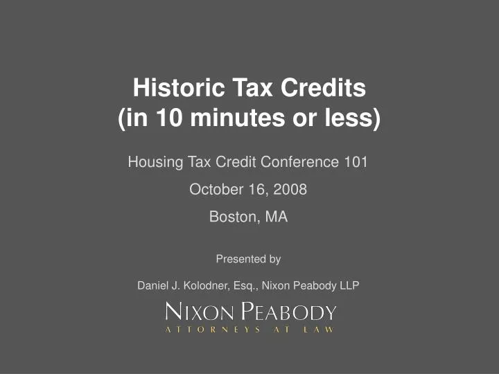 historic tax credits in 10 minutes or less